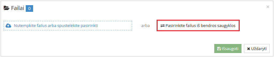 Pasirinkti failus iš bendros saugyklos lange